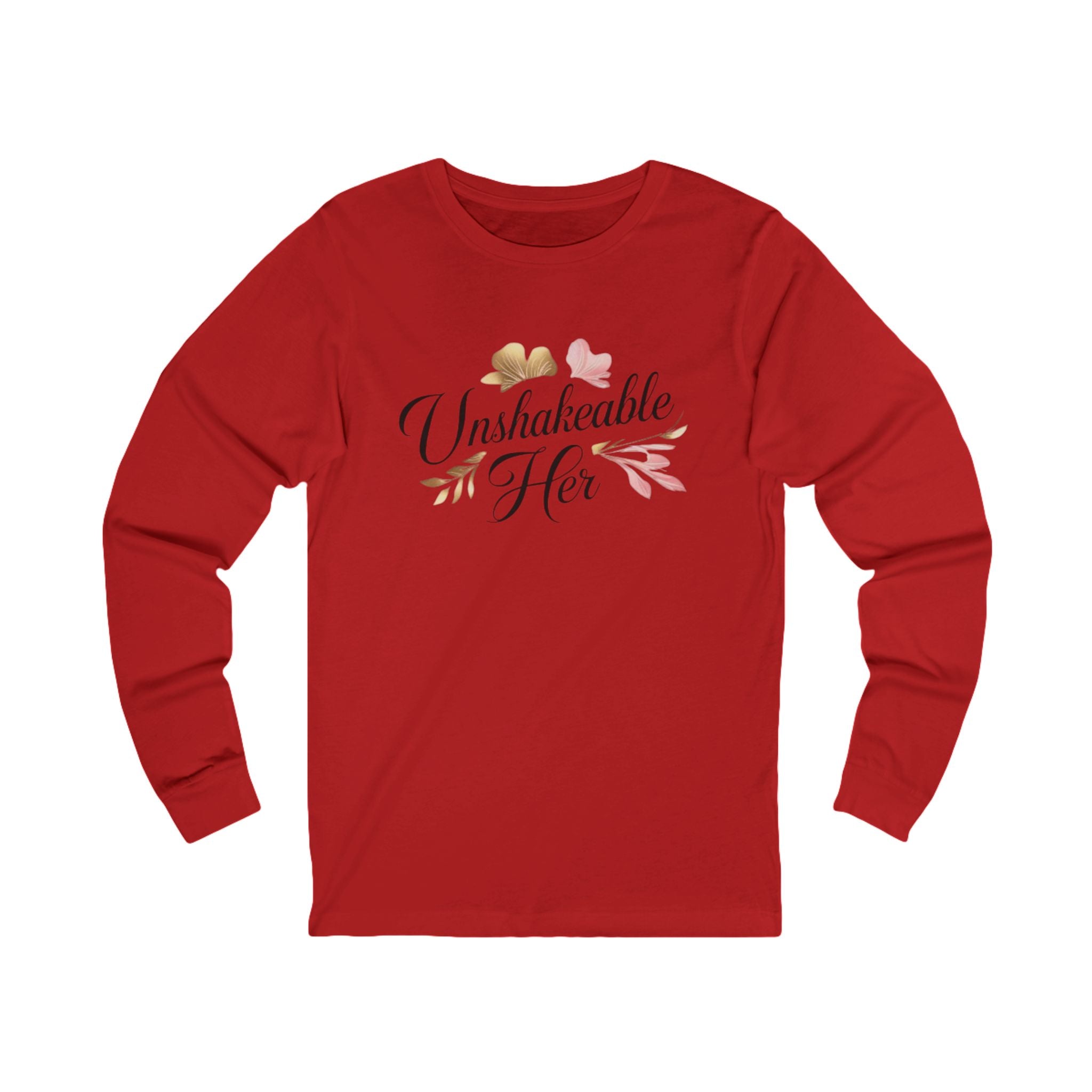 "Unshakeable Her" Long Sleeve Tee - Feminine Crown Inspirational Shirt