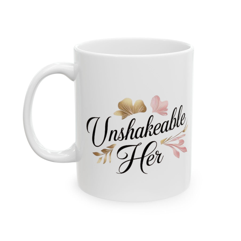 Inspirational Ceramic Mug - "Unbreakable" Floral Coffee Cup (11oz & 15oz)