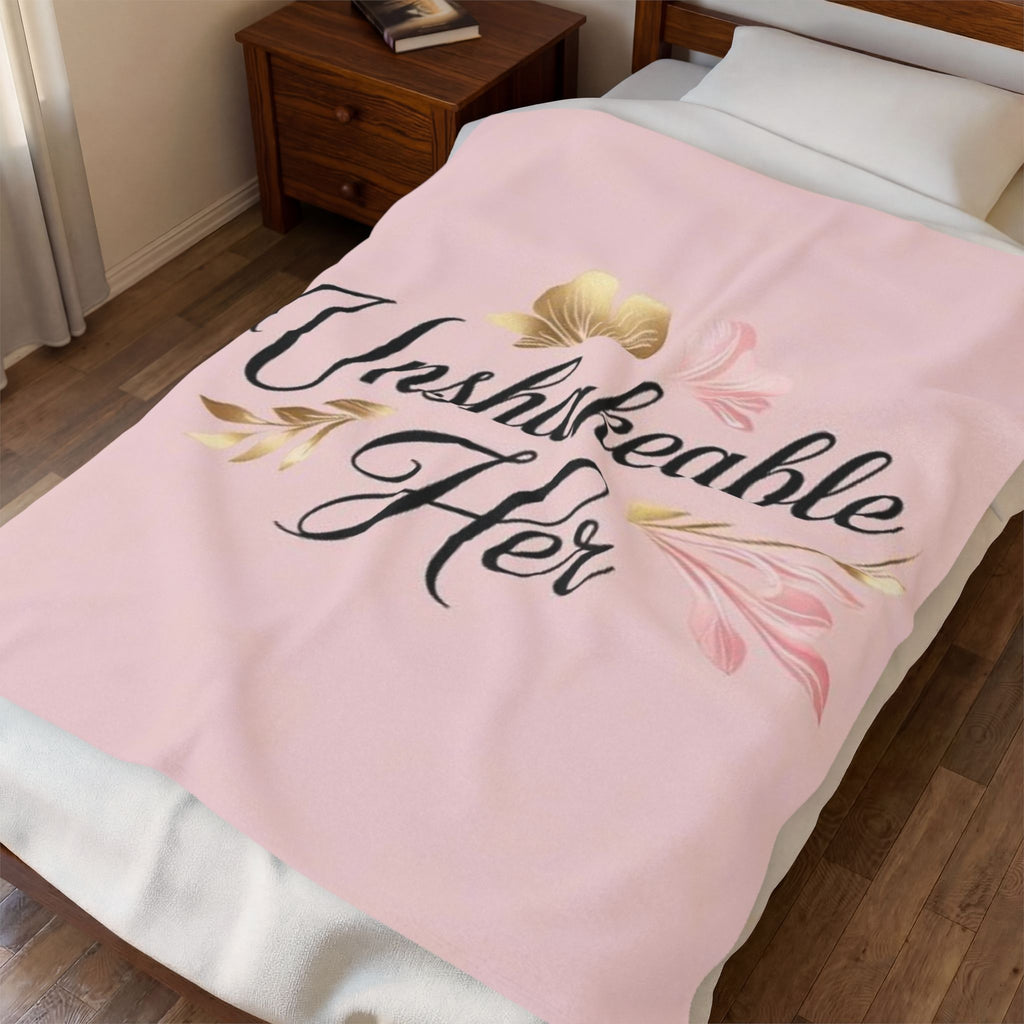 Unshakeable Her Velveteen Plush Blanket — Inspirational Feminine Throw