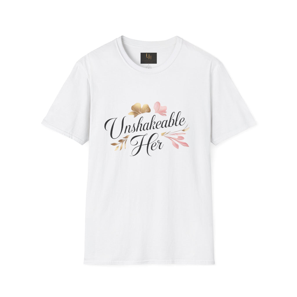 Unshakeable Her T-Shirt | Feminine Script Floral Design