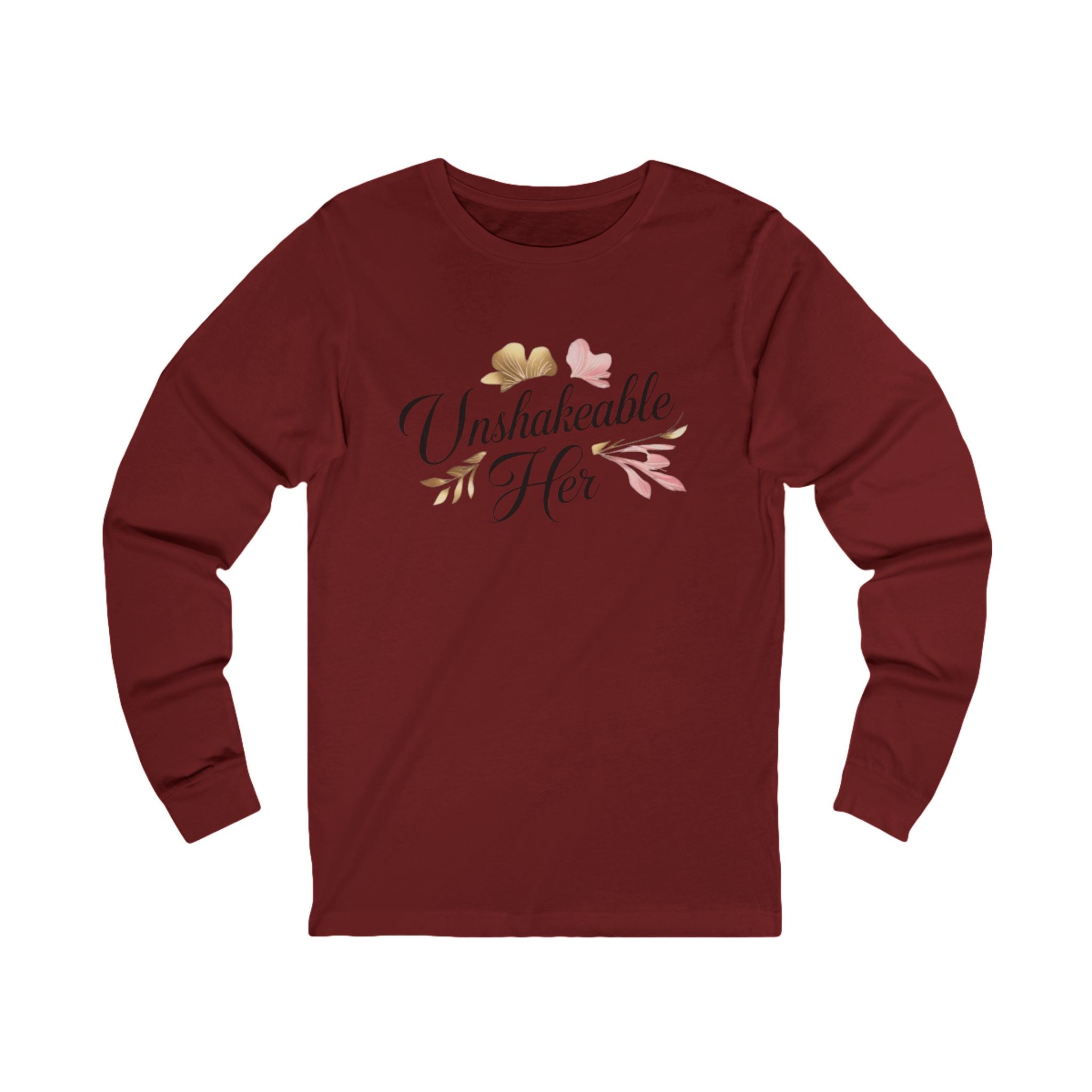 "Unshakeable Her" Long Sleeve Tee - Feminine Crown Inspirational Shirt