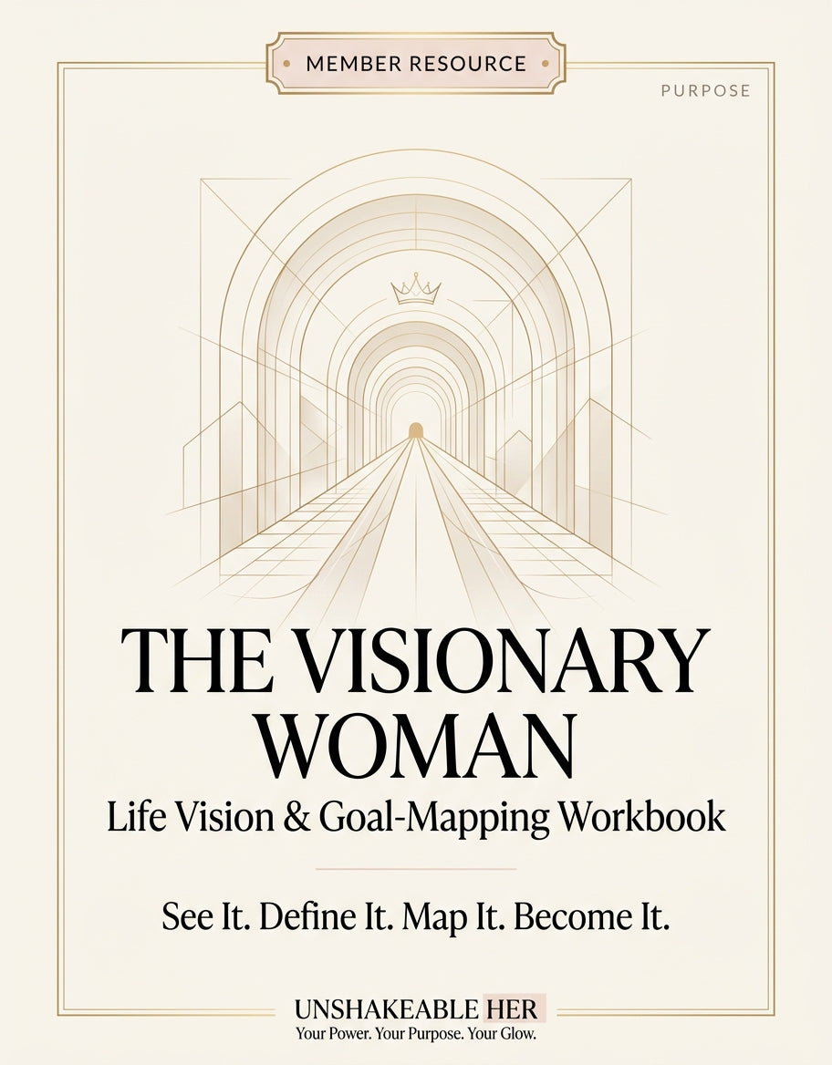 The Visionary Woman: Life Vision & Goal Mapping Workbook